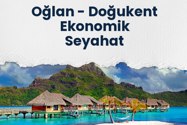 Oğlan → Doğukent Ekonomik Seyahat