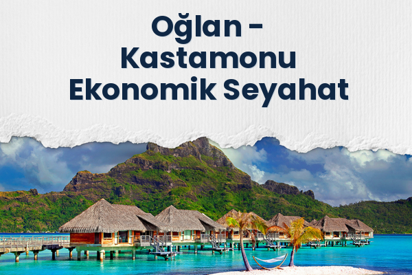Oğlan → Kastamonu Ekonomik Seyahat