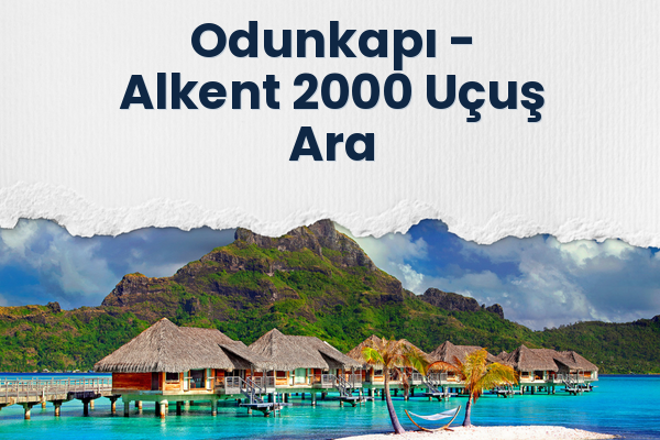 Odunkapı → Alkent 2000 Uçuş Ara