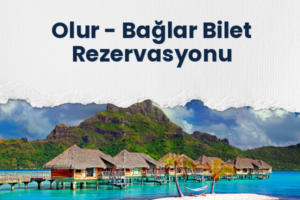 Olur → Bağlar Bilet Rezervasyonu