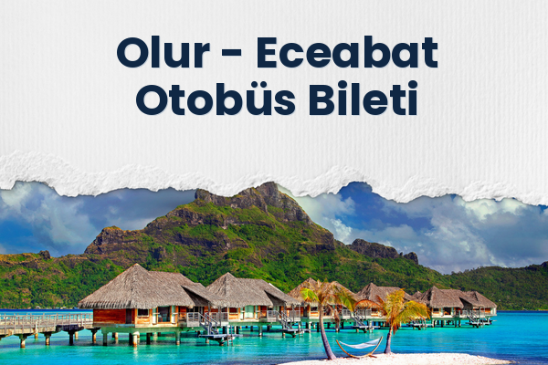 Olur → Eceabat Otobüs Bileti