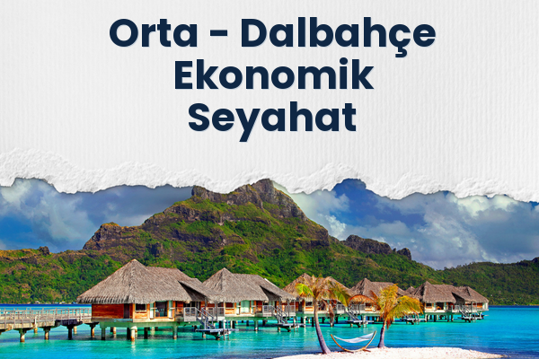 Orta → Dalbahçe Ekonomik Seyahat