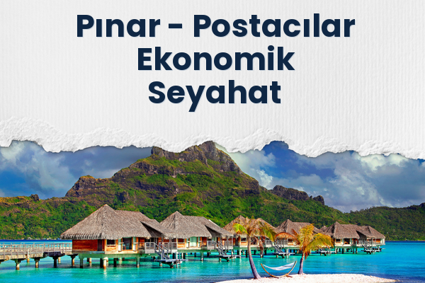 Pınar → Postacılar Ekonomik Seyahat