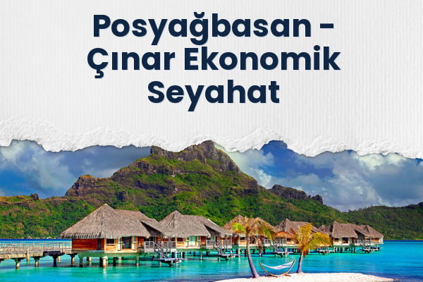 Posyağbasan → Çınar Ekonomik Seyahat