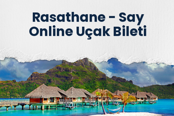 Rasathane → Say Online Uçak Bileti
