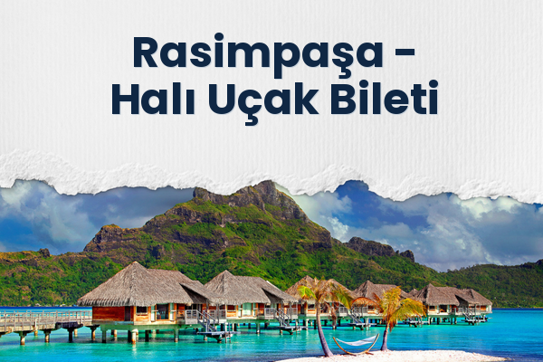 Rasimpaşa → Halı Uçak Bileti