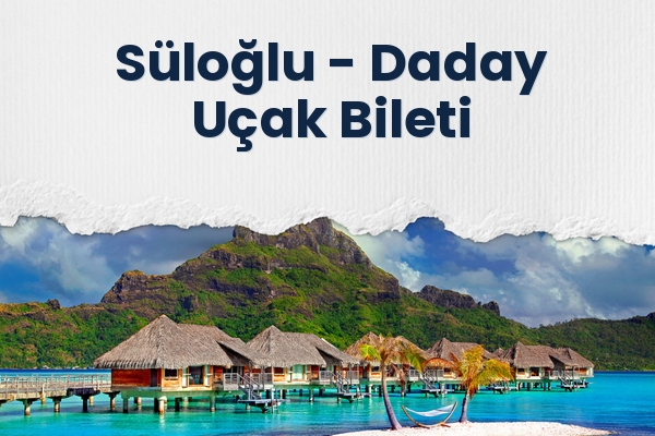 Süloğlu → Daday Uçak Bileti