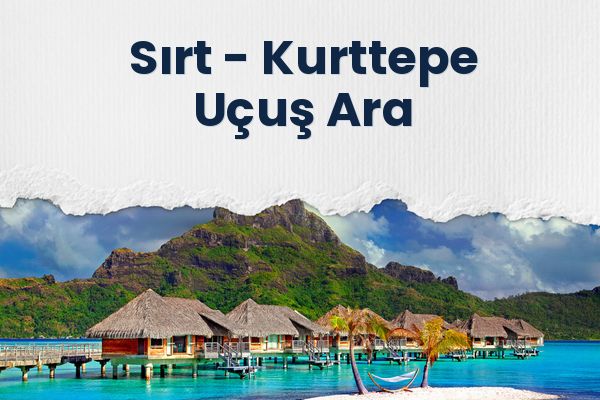 Sırt → Kurttepe Uçuş Ara