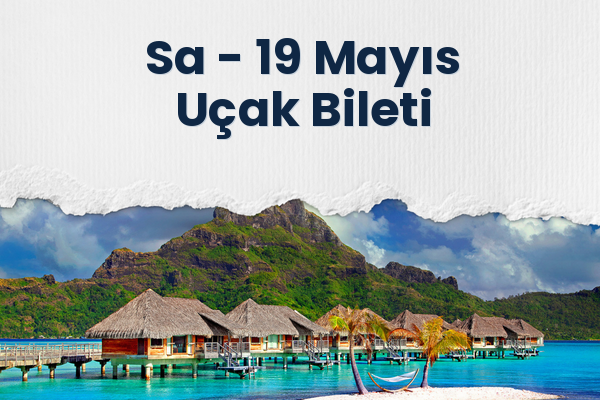 Sa → 19 Mayıs Uçak Bileti