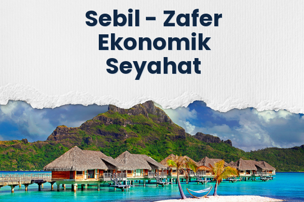 Sebil → Zafer Ekonomik Seyahat