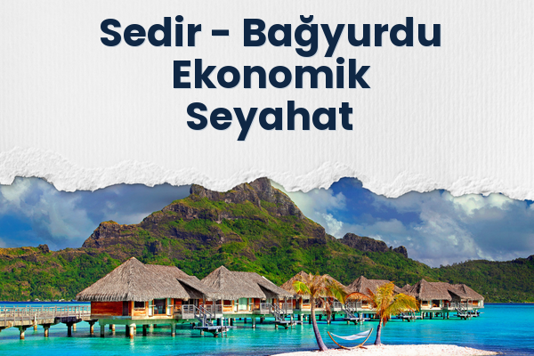 Sedir → Bağyurdu Ekonomik Seyahat
