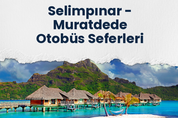 Selimpınar → Muratdede Otobüs Seferleri