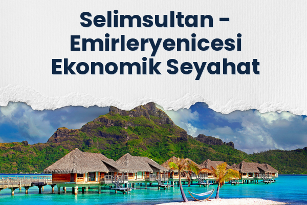 Selimsultan → Emirleryenicesi Ekonomik Seyahat