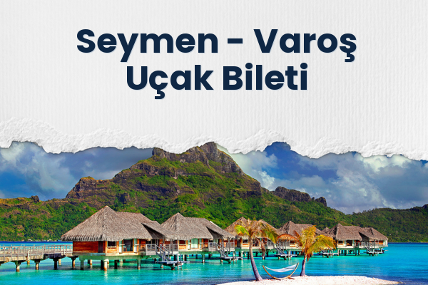 Seymen → Varoş Uçak Bileti