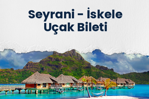 Seyrani → İskele Uçak Bileti