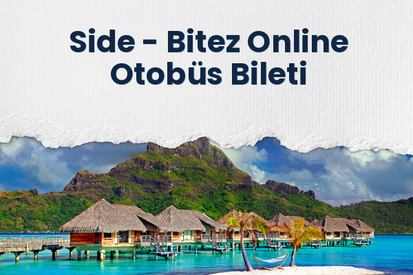 Side → Bitez Online Otobüs Bileti
