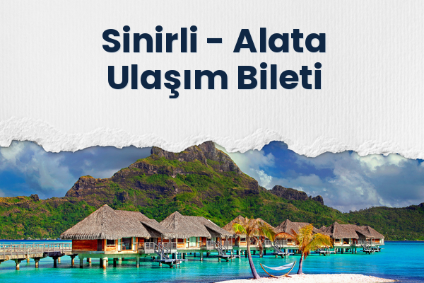 Sinirli → Alata Ulaşım Bileti