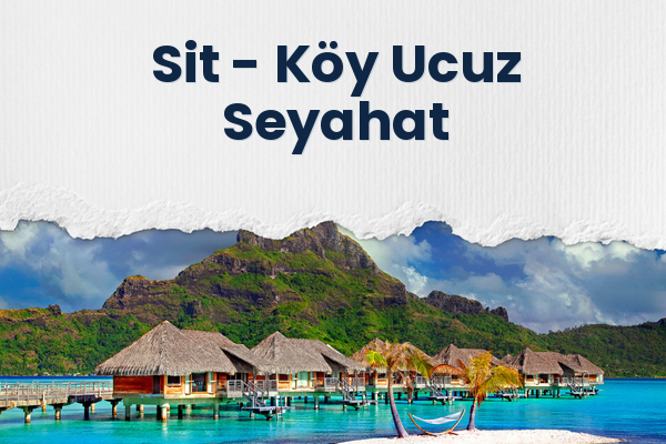 Sit → Köy Ucuz Seyahat