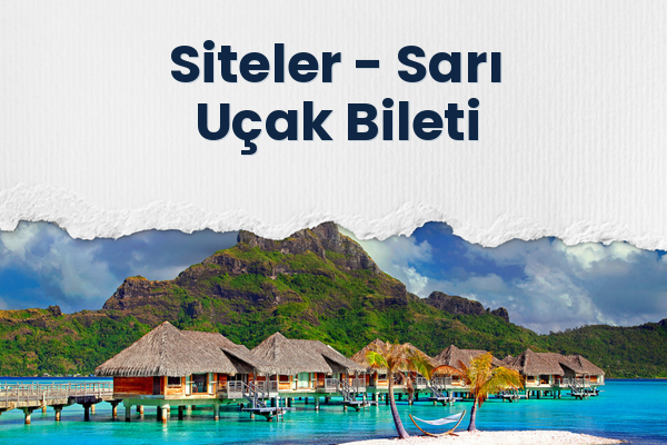 Siteler → Sarı Uçak Bileti