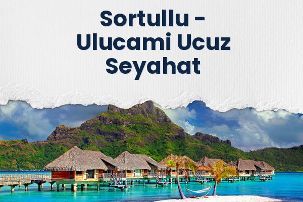 Sortullu → Ulucami Ucuz Seyahat