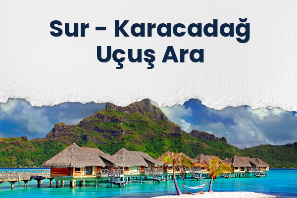 Sur → Karacadağ Uçuş Ara