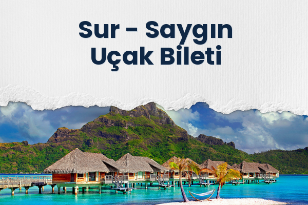 Sur → Saygın Uçak Bileti
