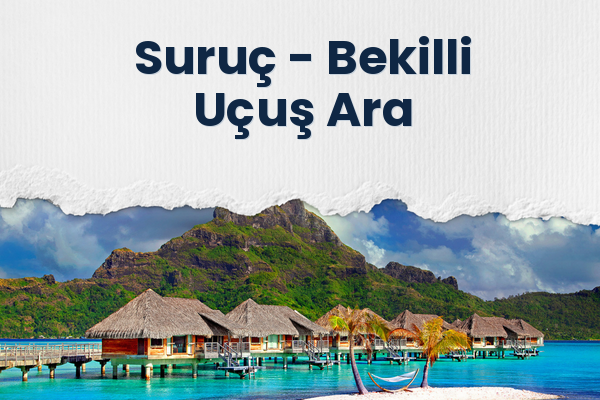 Suruç → Bekilli Uçuş Ara