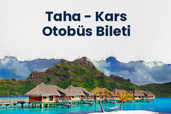 Taha → Kars Otobüs Bileti
