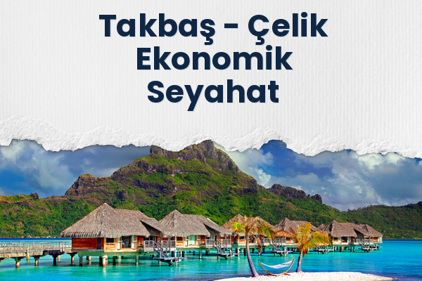 Takbaş → Çelik Ekonomik Seyahat