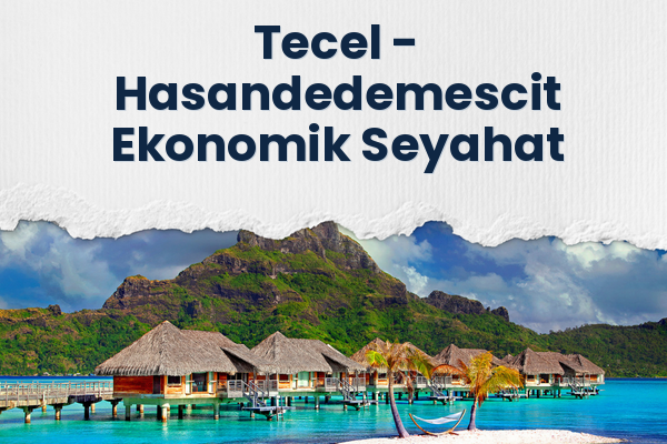 Tecel → Hasandedemescit Ekonomik Seyahat