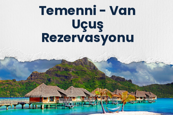 Temenni → Van Uçuş Rezervasyonu