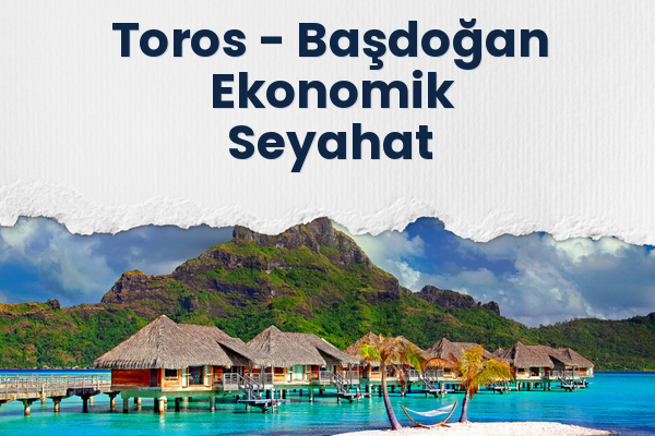 Toros → Başdoğan Ekonomik Seyahat