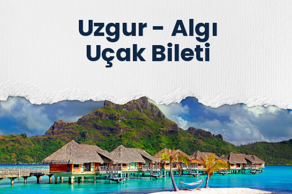 Uzgur → Algı Uçak Bileti