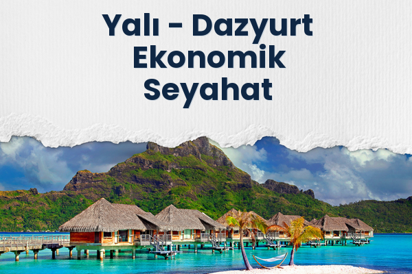 Yalı → Dazyurt Ekonomik Seyahat