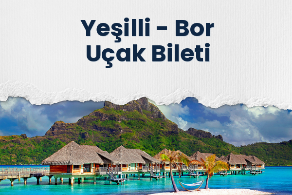 Yeşilli → Bor Uçak Bileti