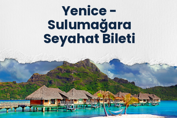 Yenice → Sulumağara Seyahat Bileti
