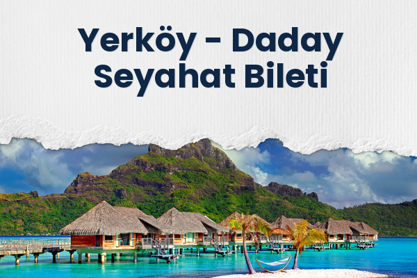 Yerköy → Daday Seyahat Bileti