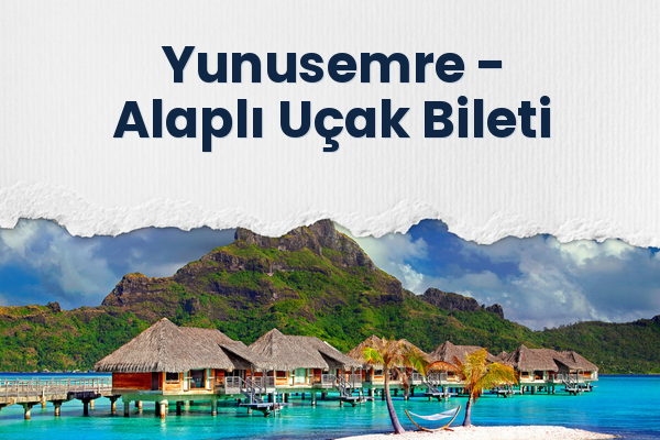 Yunusemre → Alaplı Uçak Bileti